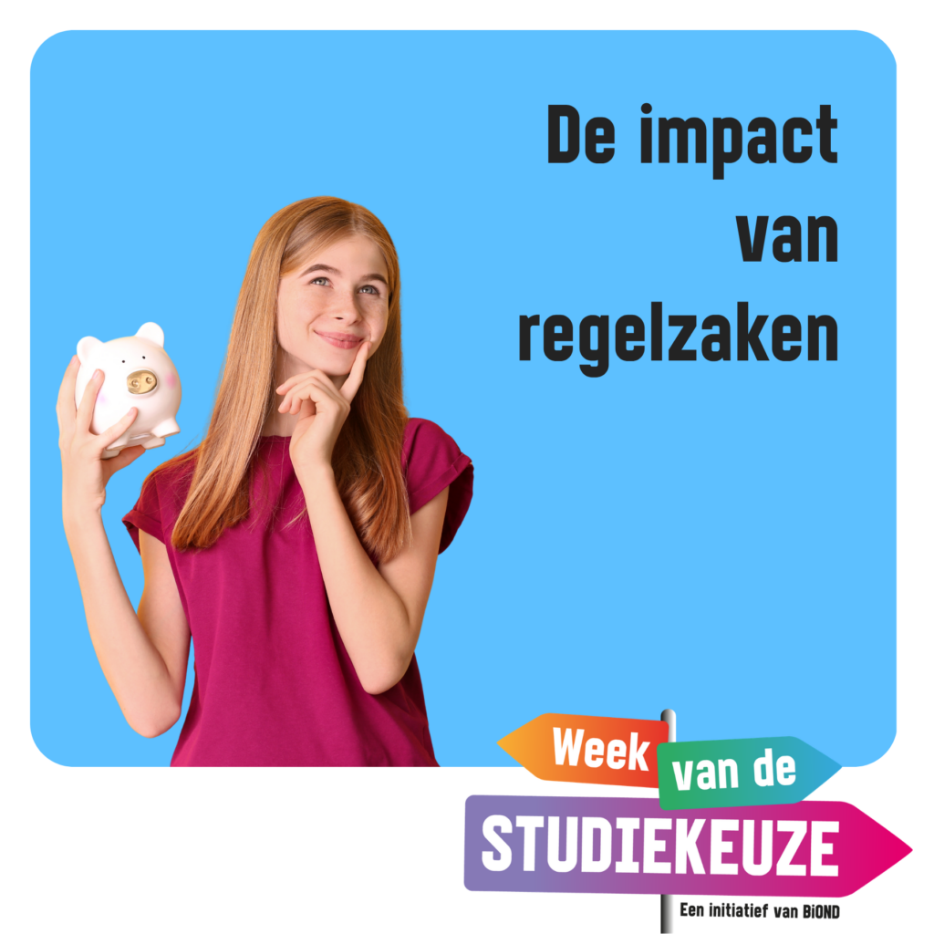 Week van de Studiekeuze; De impact van regelzaken
